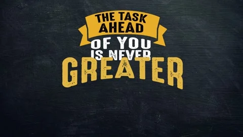 The task ahead of you is never greater motivation quote Stock Footage 220383059