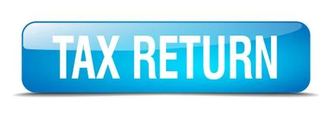 Tax return blue square 3d realistic isolated web button Stock Illustration
