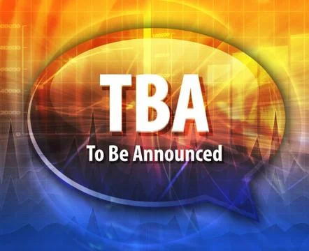 TBA acronym word speech bubble illustration Stock Illustration
