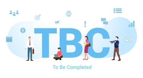 Tbc to be completed concept with big word or text and team people with modern Stock Illustration