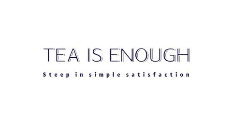 TEA IS ENOUGH isolated typography mask on white with muted gray silhouette shado Stock Illustration