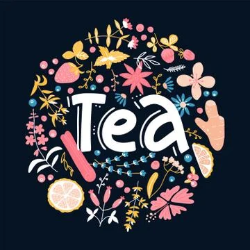 Tea. Hand drawn floral pattern flat calligraphy lettering quote vector illust Stock Illustration