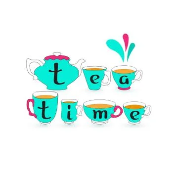 Tea time. Teapot, cups, and  letters. Vector illustration. Stock Illustration