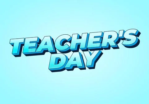 Teachers day. Text effect in 3D look with eye catching colors Stock Illustration