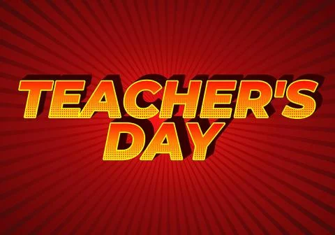 Teachers day. Text effect in 3D look with eye catching colors Stock Illustration