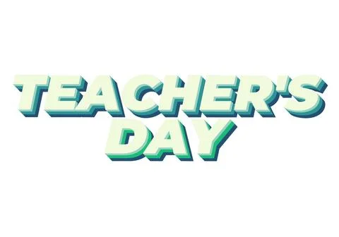 Teachers day. Text effect in 3D look with eye catching colors 스톡 일러스트