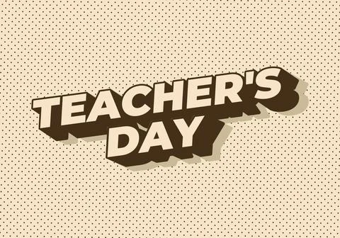 Teachers day. Text effect in 3D look with eye catching colors 스톡 일러스트