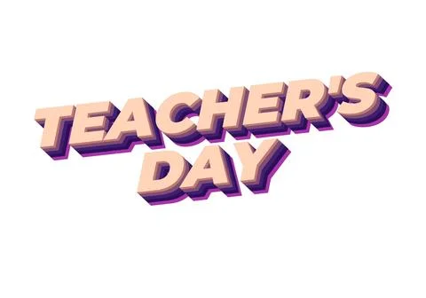 Teachers day. Text effect in 3D look with eye catching colors 스톡 일러스트