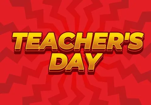 Teachers day. Text effect in 3D look with eye catching colors Stock Illustration