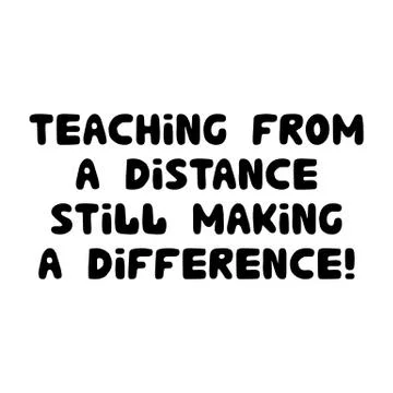 Teaching from a distance still making a difference. Cute hand drawn doodle Stock Illustration