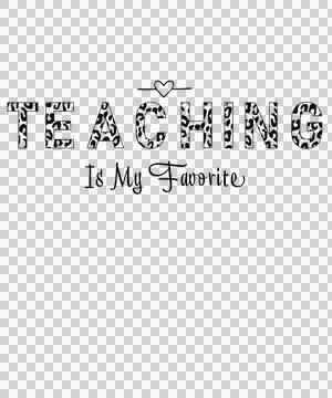 Teaching Is My Favorite Leopard Print Text display heart Stock Illustration