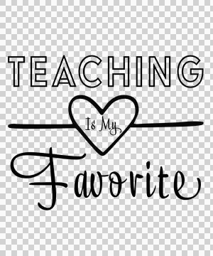 Teaching Is My Favorite Text With Heart display symbol lines Stock Illustration