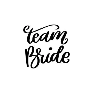 Team bride. Hand drawn lettering isolated on white background. Vector illus.. イラスト素材