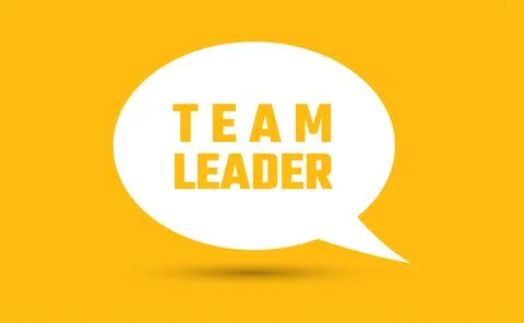 Team leader speech bubble vector illustration. Communication speech bubble .. Stock Illustration