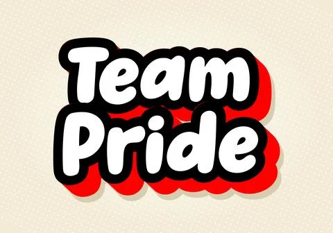 Team pride bold text graphic Stock Illustration
