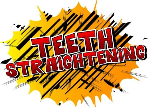 Teeth Straightening - Vector illustrated comic book style phrase. Stockillustratie