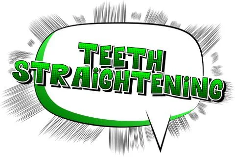 Teeth Straightening - Vector illustrated comic book style phrase. Stockillustratie