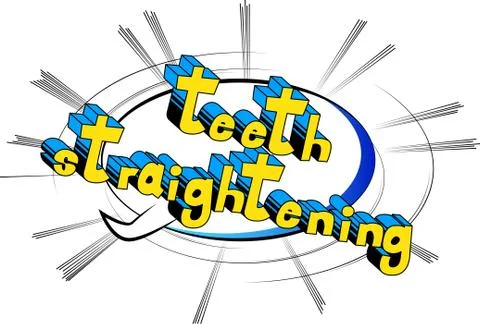 Teeth Straightening - Vector illustrated comic book style phrase. Illustrazione stock