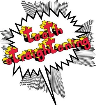Teeth Straightening - Vector illustrated comic book style phrase. イラスト素材