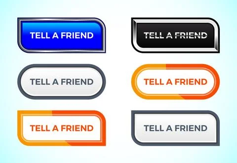Tell a friend button set of different shapes and colors. Suitable for mobil.. Illustrazione stock