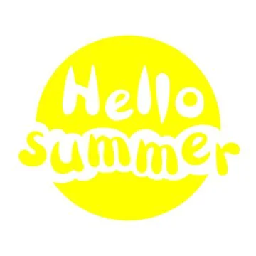 Template with the phrase Hello summer on white background. Lettering. Vector  Stock Illustration