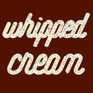 Tempting  typography. Icing text. Whipped cream text glazed with candy. Stock Illustration