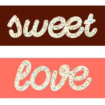 Tempting  typography. Icing text. Words "love" and "sweet" from whipped cream Stock Illustration