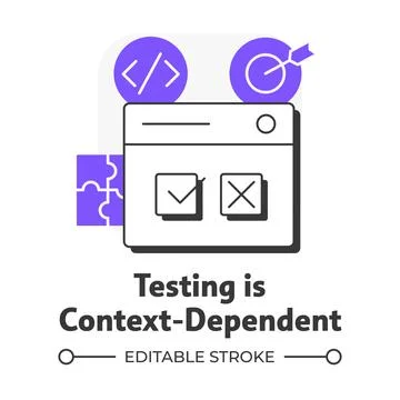 Testing is context-dependent flat outline concept icon Illustration