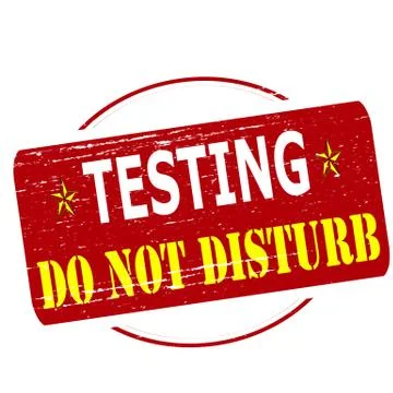 Testing do not disturb Stock Illustration