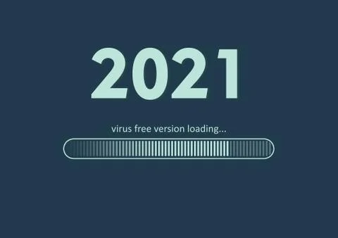 Text -  2021 virus free version loading and loading bar on sea green backgrou Illustrazione stock
