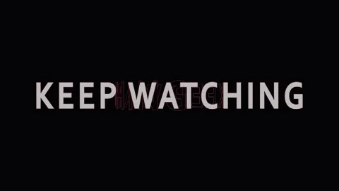 Text animation KEEP WATCHING appearing on black background with subtle ligh.. Stock Footage 344032274