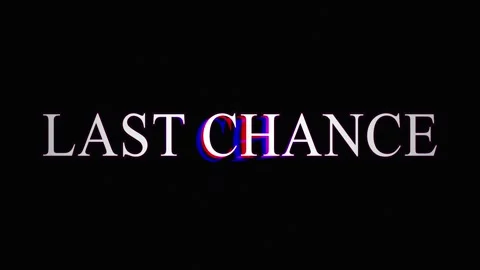 Text animation last chance fading in with subtle color change for dramatic .. Video stock 344035250