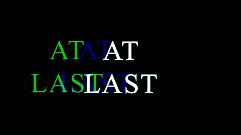 Text animation AT LAST with glitch effect in cinematic motion during dark b.. Stock Footage 344035166