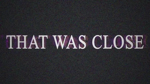 Text animation of 'THAT WAS CLOSE' in cinematic motion with glitch effects .. Video stock 344292468