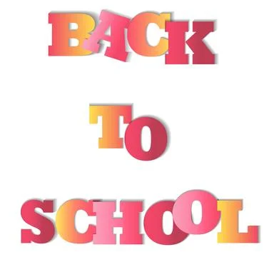 Text Back to School in colorful gradient letters on a white background. Concept Stock Illustration