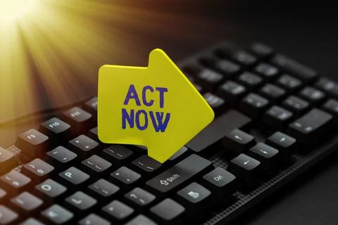 Text caption presenting Act Now. Business overview do not hesitate and start Stock Photos