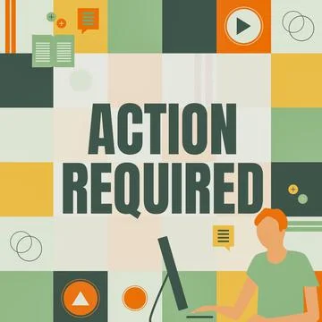 Text caption presenting Action Required. Concept meaning Regard an action from Stock Illustration