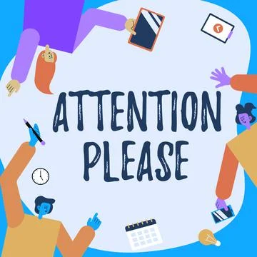 Text caption presenting Attention Please. Concept meaning asking showing sop Stock Illustration