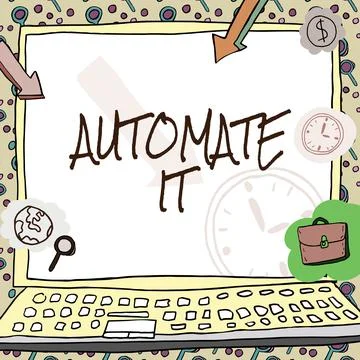 Text caption presenting Automate It. Concept meaning convert process or facility Stock Illustration