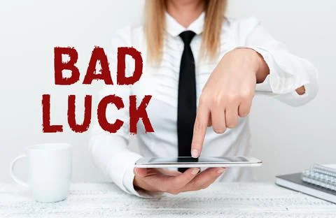Text caption presenting Bad Luck. Concept meaning an unfortunate state resulting Stock Photos