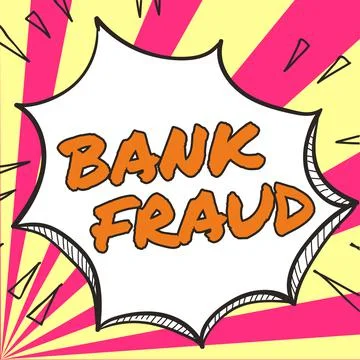 Text caption presenting Bank Fraud. Business concept intentional perversion of Stock Illustration