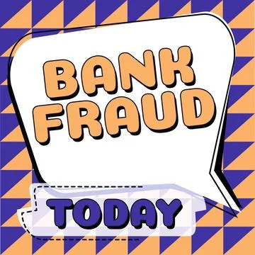 Text caption presenting Bank Fraud. Concept meaning intentional perversion of Stock Illustration