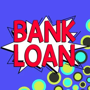 Text caption presenting Bank Loan. Internet Concept an amount of money loaned at Stock Illustration