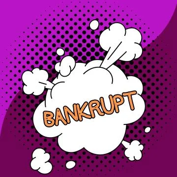 Text caption presenting Bankrupt. Concept meaning reduced to a state of Stock Illustration