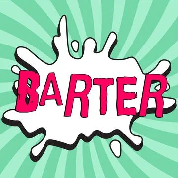 Text caption presenting Barter. Concept meaning trade by exchanging one イラスト素材