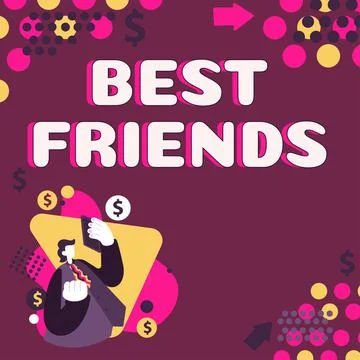 Text caption presenting Best Friends. Internet Concept A person you value above Stock Illustration