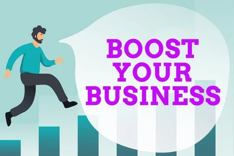 Text caption presenting Boost Your Business. Concept meaning Suitable for web Illustrazione stock