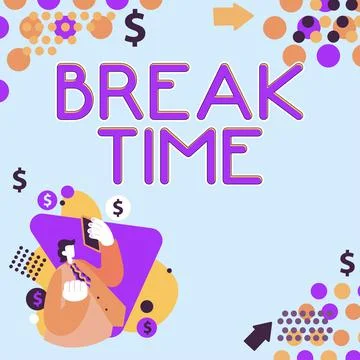 Text caption presenting Break Time, Concept meaning Period of rest or recreat Illustrazione stock