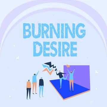 Text caption presenting Burning Desire. Internet Concept Extremely interested in Stock Illustration