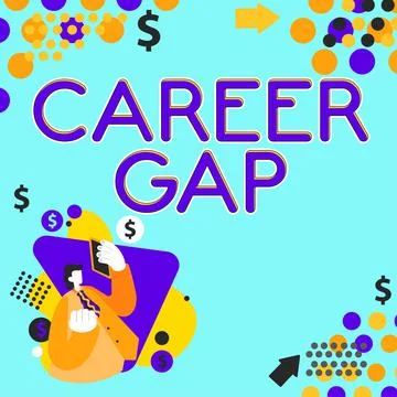 Text caption presenting Career Gap. Word Written on A scene where in you stop Stock Illustration